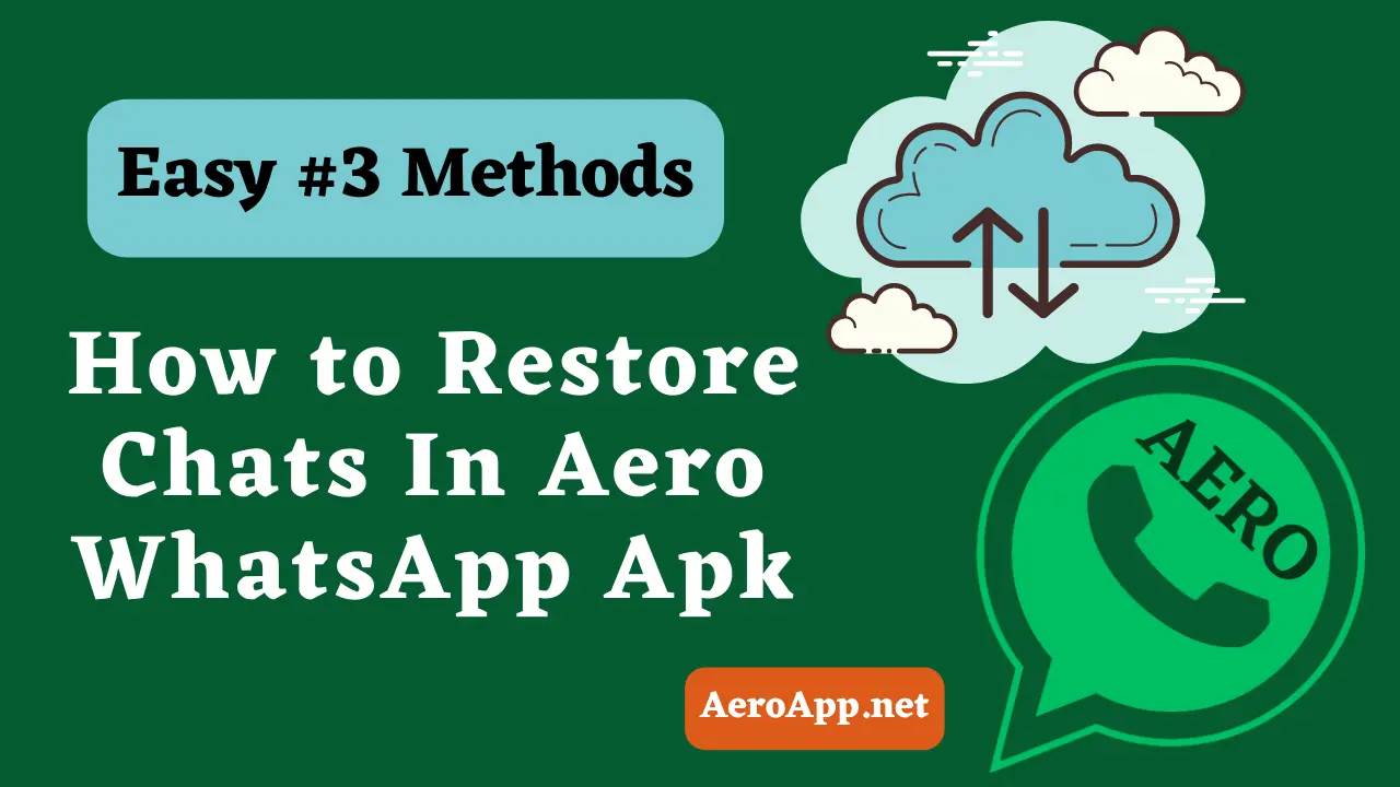 How to Restore Chats In Aero WhatsApp Apk